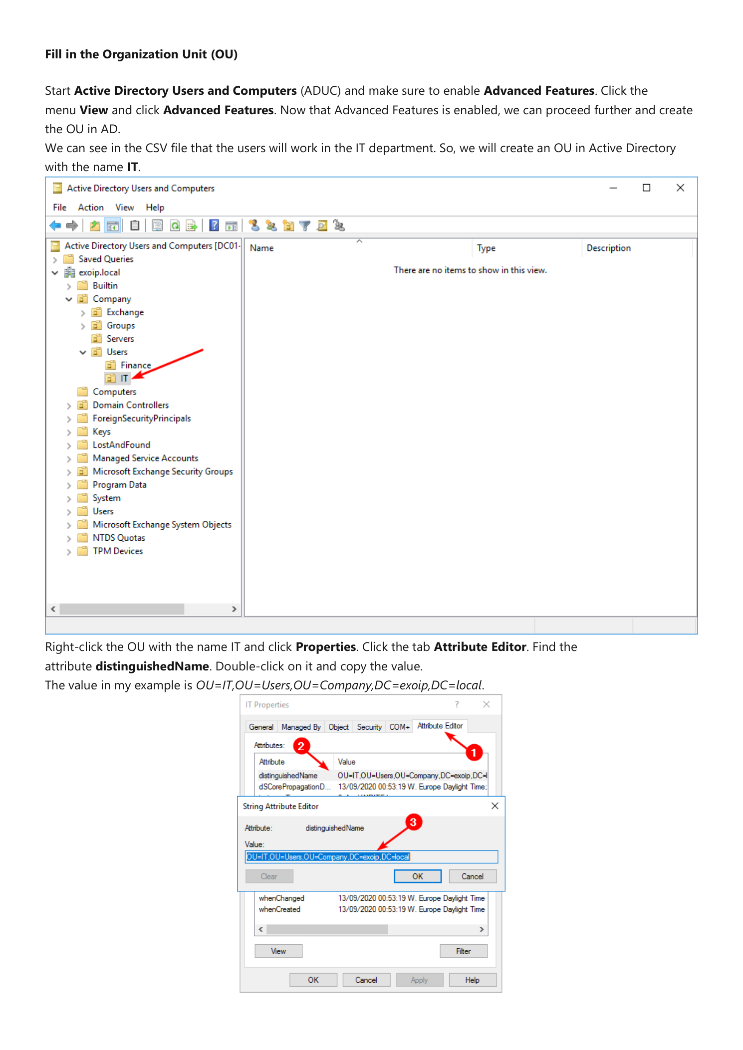 Two screenshots from Active Directory Users and Computers (ADUC) on Windows Server: the View menu showing the Advanced Features option enabled, with the IT OU now visible inside Company > Users in the tree, and below it the Properties dialog of the IT OU with the Attribute Editor tab selected showing the distinguishedName attribute being copied (value: OU=IT,OU=Users,OU=Company,DC=exoip,DC=local)