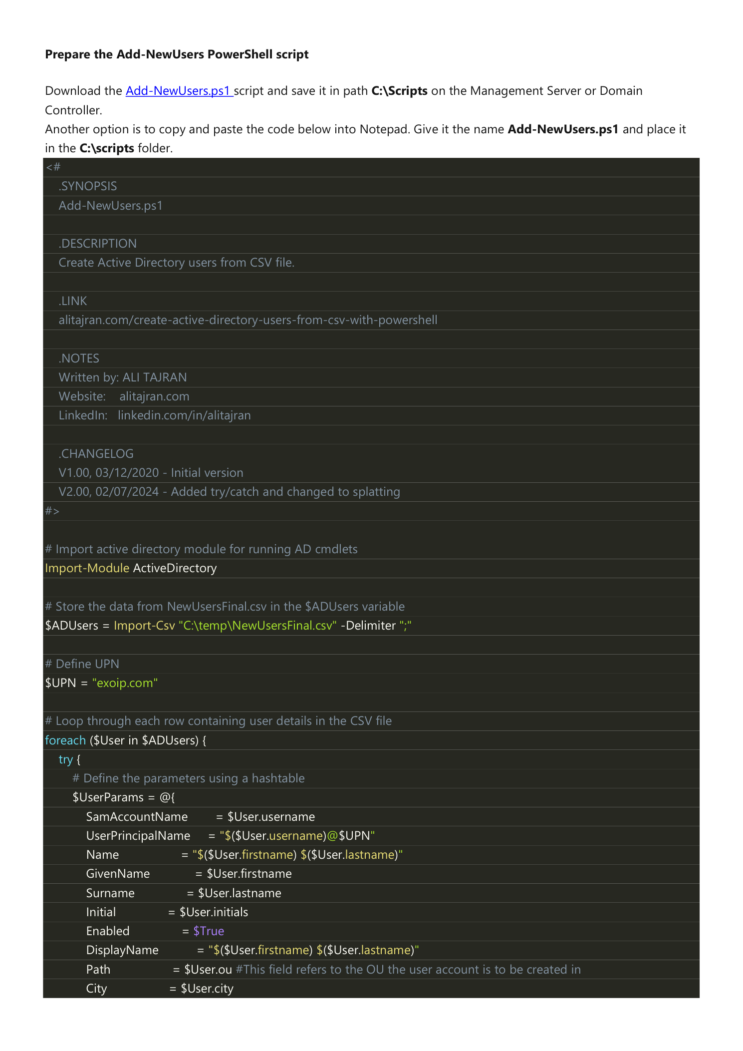 Top half of the Add-NewUsers.ps1 script source displayed in a dark-themed editor showing the comment-based help block, Import-Module ActiveDirectory, Import-Csv with -Delimiter, the UPN definition, and the start of the foreach loop with the splatting hashtable for UserParams