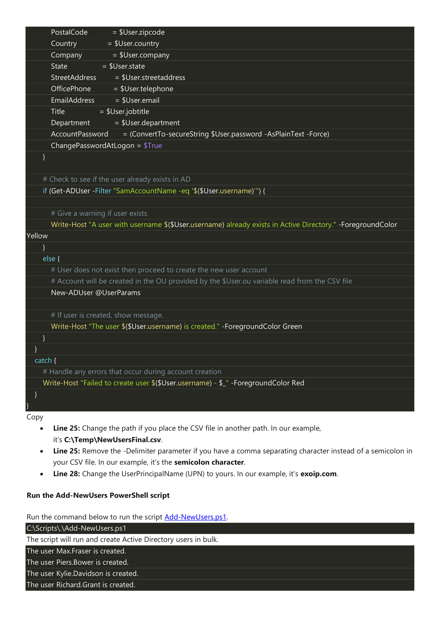 Bottom half of the Add-NewUsers.ps1 script showing the rest of the UserParams hashtable, the Get-ADUser duplicate-check, the New-ADUser call, and a try/catch error handler. Below it a black PowerShell terminal showing the script running with green output 'The user Max.Fraser is created.', etc.