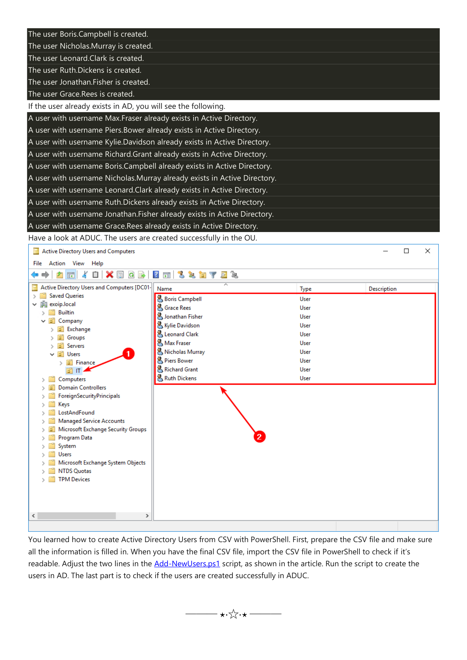 Two screenshots: PowerShell terminal output showing all ten users being created (green) on the first run, then a yellow re-run showing 'A user with username Max.Fraser already exists in Active Directory.' for each row, and below it Active Directory Users and Computers showing the IT OU now contains the ten new user accounts