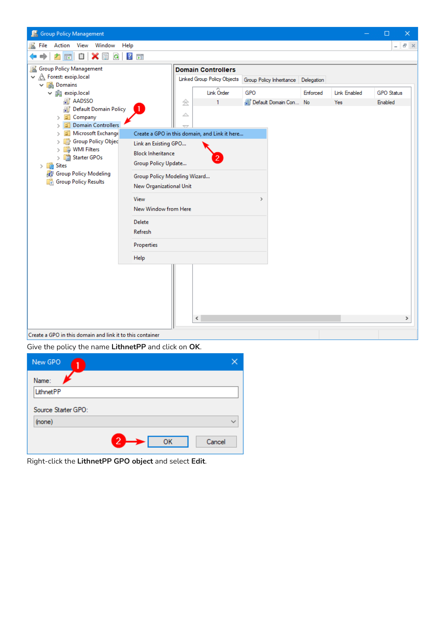 Two screenshots: Group Policy Management Console with the Domain Controllers OU right-clicked and the context menu showing Create a GPO in this domain, and link it here highlighted in red, and below it the New GPO dialog with the Name field set to LithnetPP and the OK button highlighted