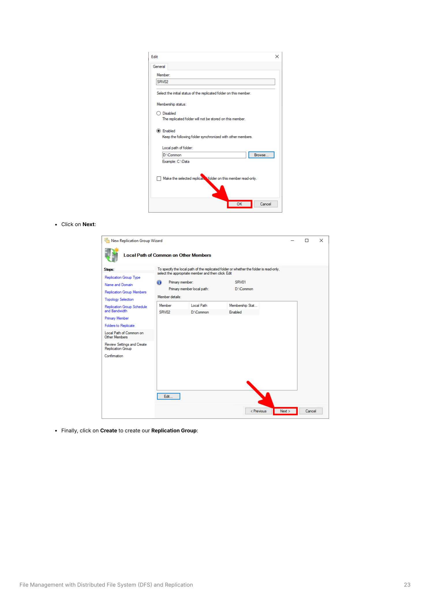 Local Path of Common on Other Members showing SRV02 with D:\Common and Enabled status, the Review Settings and Create Replication Group summary page, and the Confirmation page with all tasks showing Success