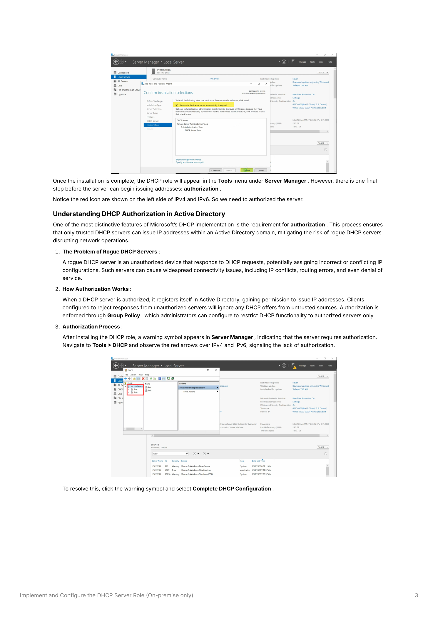 Server Manager showing a yellow warning notification flag and the DHCP console open in the Tools menu with red downward arrows next to IPv4 and IPv6 nodes indicating the server is unauthorized, alongside the Complete DHCP Configuration option in the notification dropdown