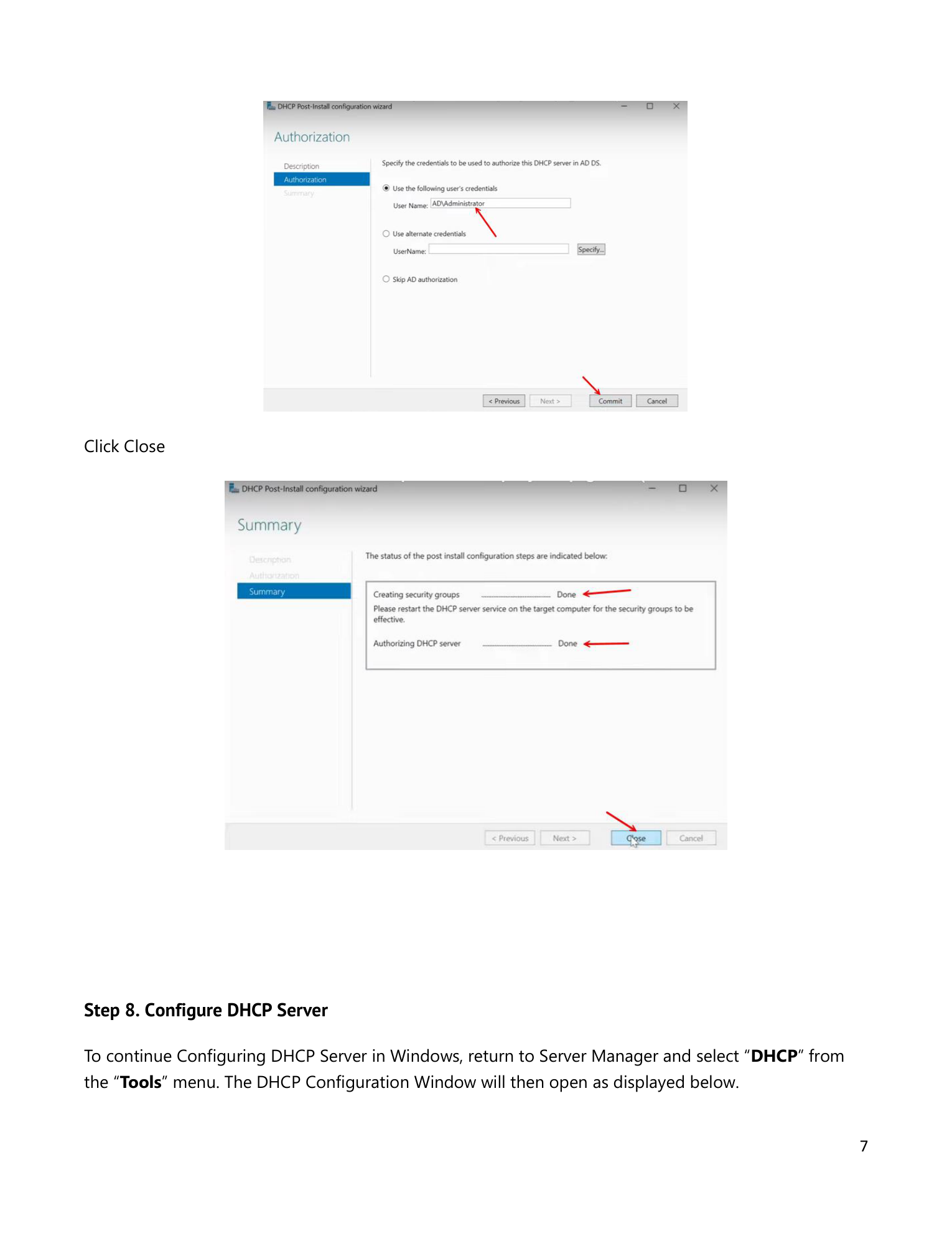 DHCP Post-Install Configuration Wizard Authorization page with Skip AD authorization selected, and the Summary page showing Creating security groups Done and the authorization step skipped with the Close button highlighted