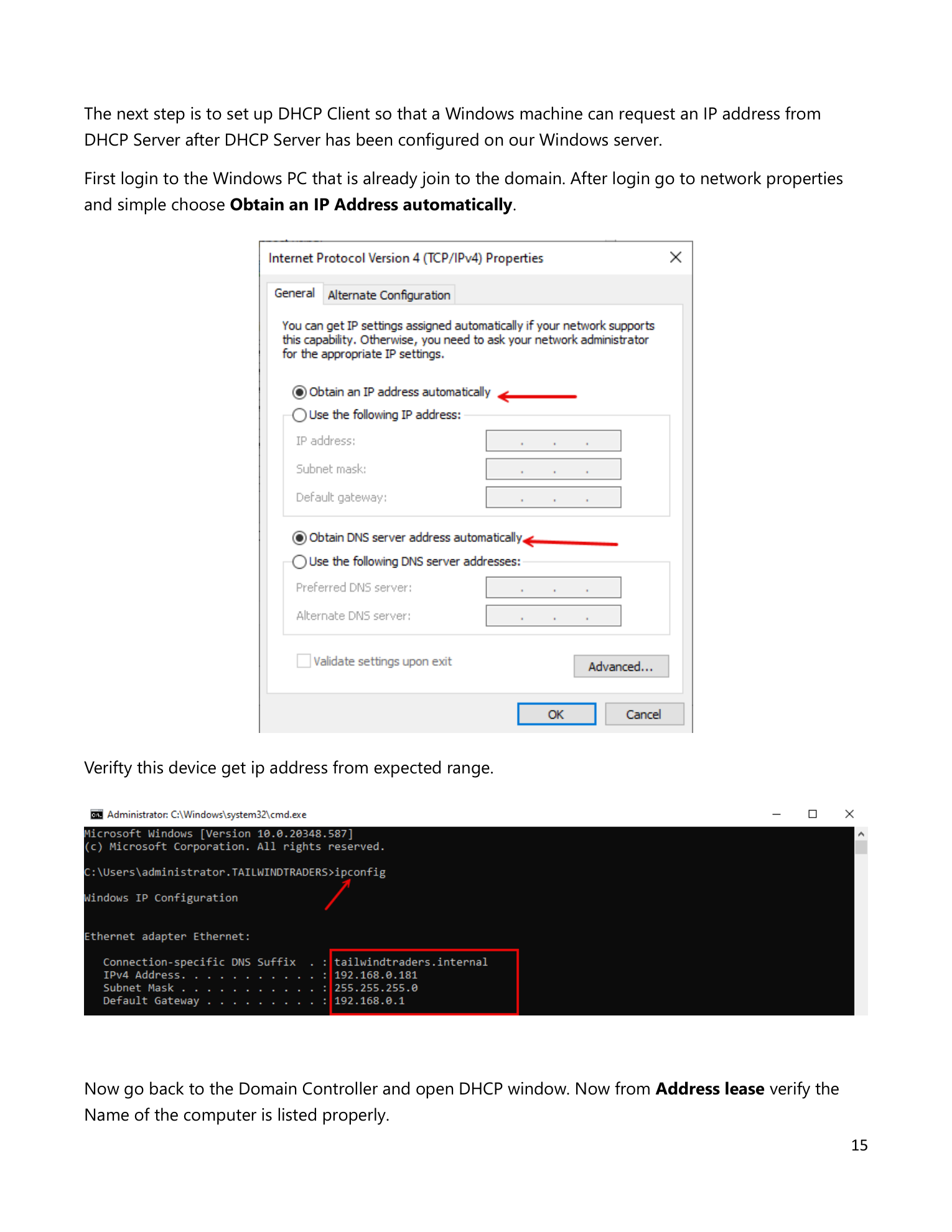 TCP/IPv4 Properties dialog with Obtain an IP address automatically and Obtain DNS server address automatically selected, and a command prompt showing ipconfig /all output with the client's assigned IP, subnet mask, default gateway, and DHCP Server address