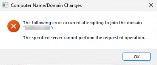 Windows Computer Name/Domain Changes dialog showing the error The specified server cannot perform the requested operation