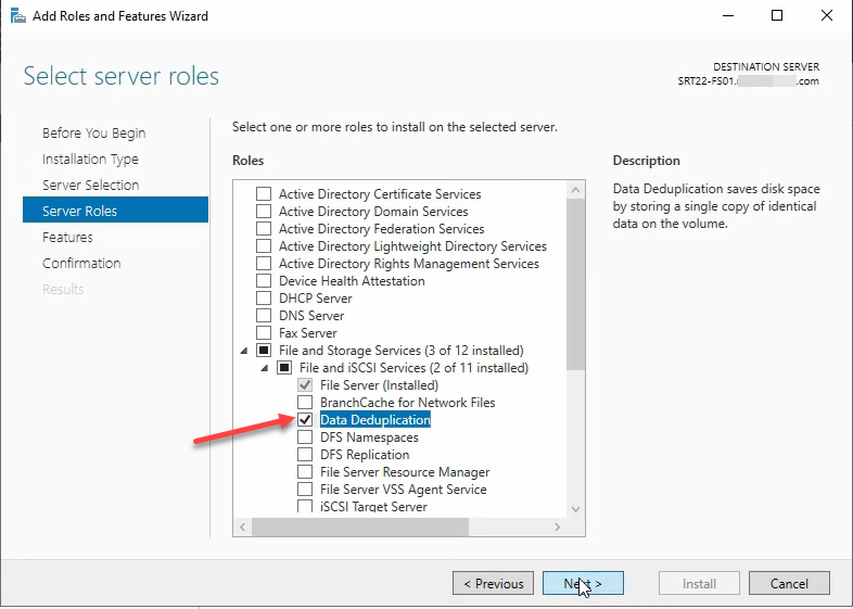 Add Roles and Features wizard with Data Deduplication checked under File and iSCSI Services.