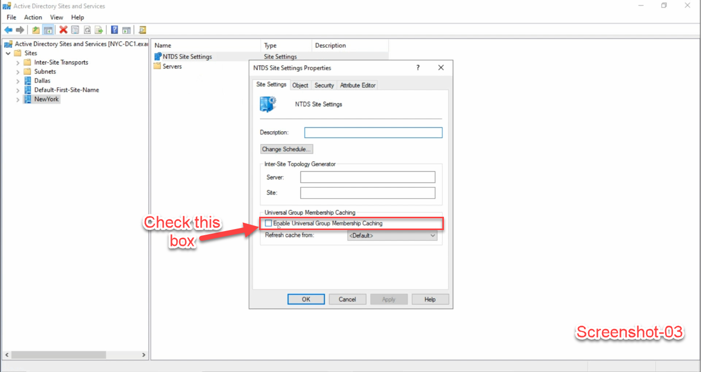 NTDS Site Settings Properties dialog Site Settings tab with the Enable Universal Group Membership Caching checkbox highlighted and the Refresh cache from dropdown set to default