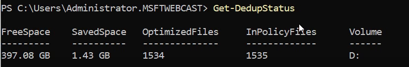 Get-DedupStatus output showing a 36 percent saving rate and 1.43 GB freed on Volume D.