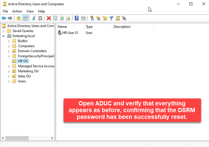 Active Directory Users and Computers showing the full OU tree and HR User 01 in the HR OU after returning from DSRM