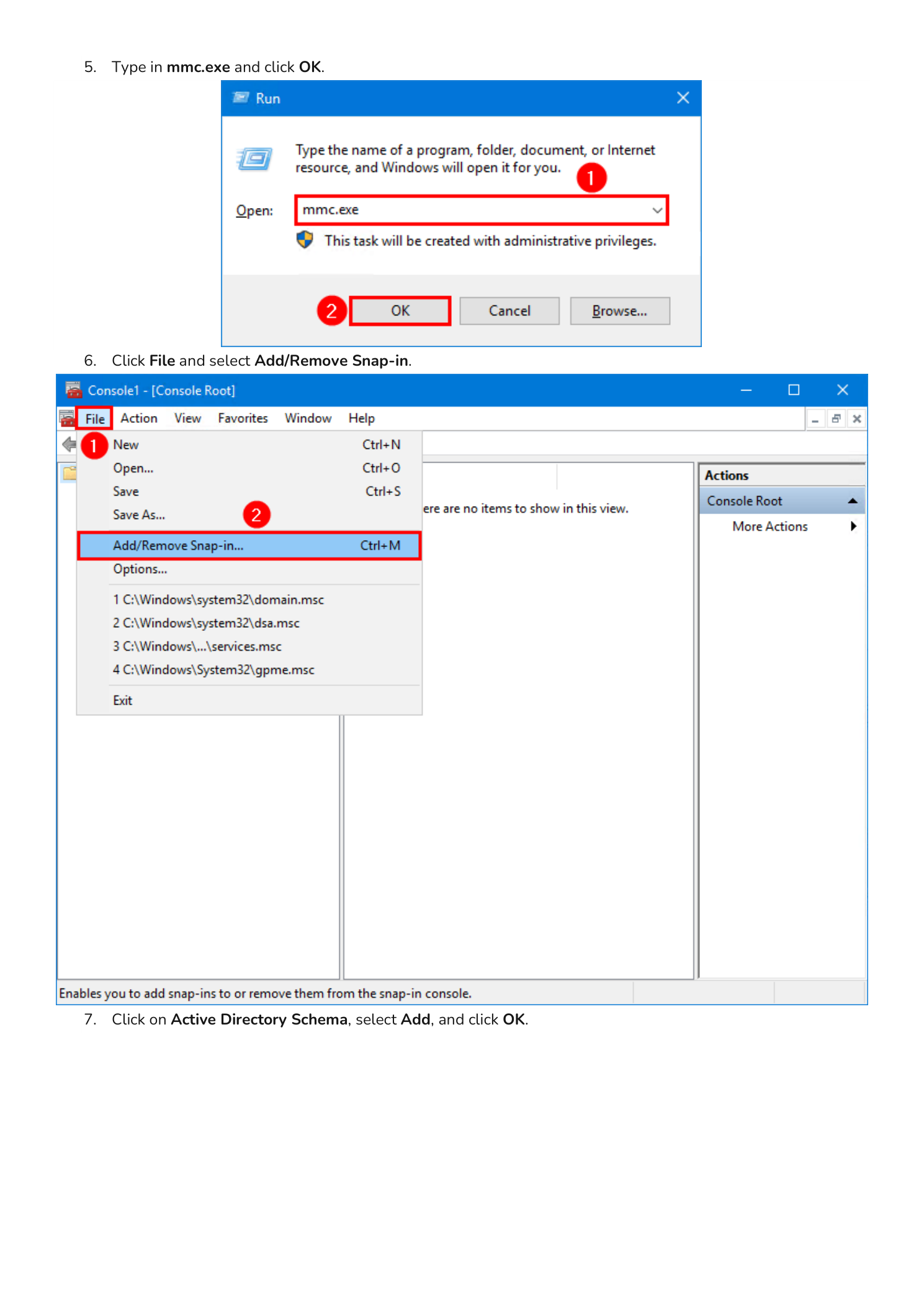 Two screenshots: the Windows Run dialog with mmc.exe typed into the Open field, and an empty Console1 MMC window with the File menu open and the Add/Remove Snap-in entry highlighted