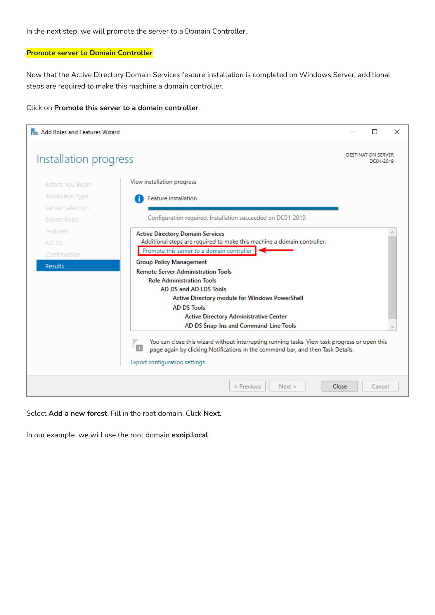 Installation results page with Promote this server to a domain controller link highlighted, and the Active Directory Domain Services Configuration Wizard Deployment Configuration page with Add a new forest selected and exoip.local entered as the Root domain name