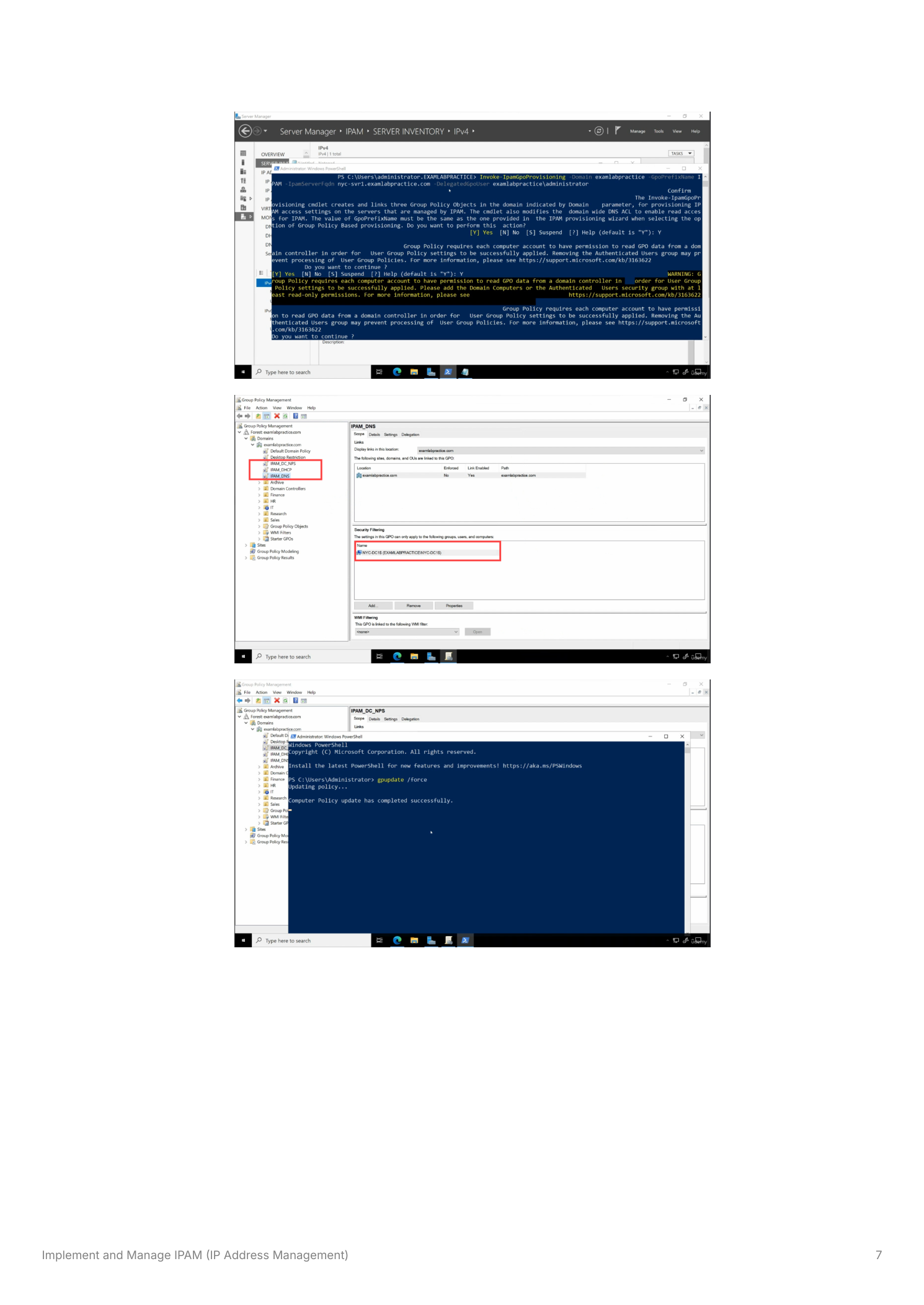 PowerShell terminal showing the Invoke-IpamGpoProvisioning command executing with domain, GPO prefix, IPAM server FQDN, and delegated admin parameters, and Group Policy Management showing the IPAM DHCP, DNS, and NPS GPOs successfully created