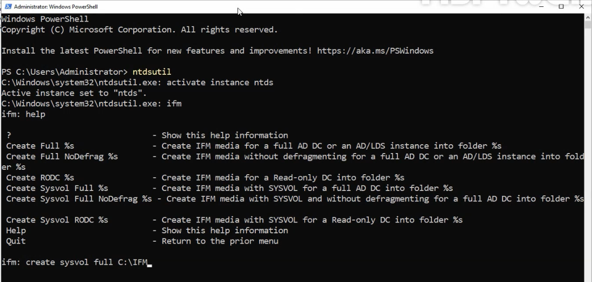 Elevated PowerShell window running ntdsutil with the activate instance ntds and ifm sub-prompts visible, demonstrating the navigation into the IFM context inside ntdsutil