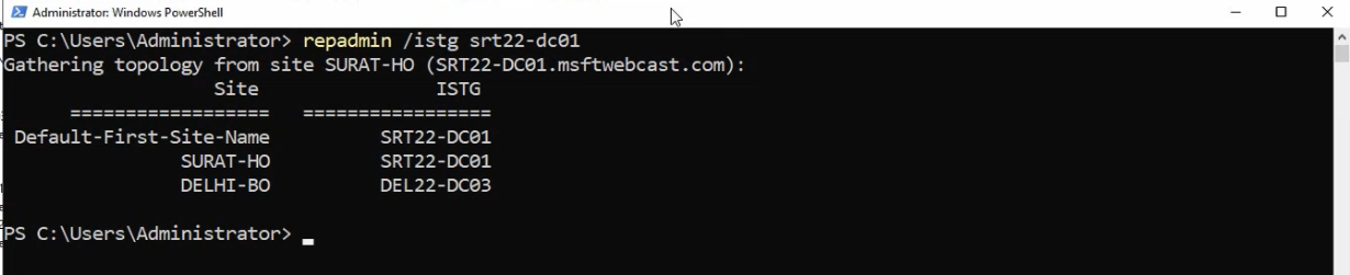 Elevated PowerShell output of repadmin /istg SRT22-DC01 showing SRT22-DC01 confirmed as the Inter-Site Topology Generator for Surat-HO and the resulting bridgehead-to-bridgehead replication topology between Surat-HO and Delhi-BO