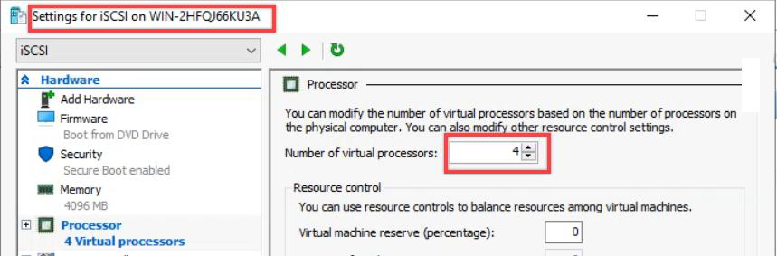 VM Settings dialog Processor pane with Number of virtual processors set to 4 vCPUs, the post-create tweak that gives the VM enough compute to handle iSCSI Target workload