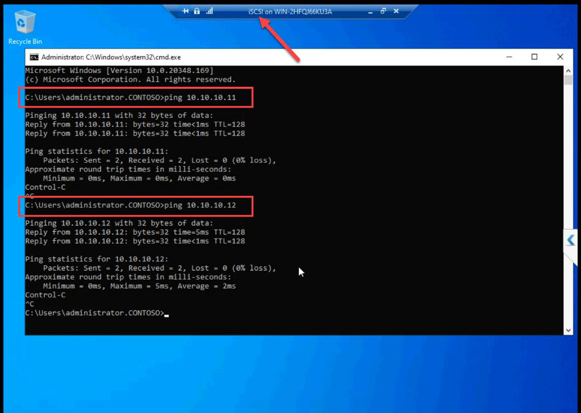 Command Prompt on iSCSI VM running ping 10.10.10.11 and ping 10.10.10.12 with successful replies