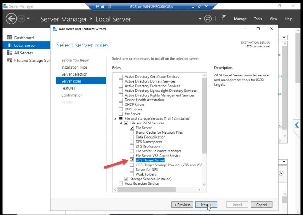 Add Roles and Features wizard on the iSCSI VM with iSCSI Target Server role being selected under File and Storage Services > File and iSCSI Services” /><figcaption>Server Manager > Add Roles and Features > File and Storage Services > File and iSCSI Services > <strong>iSCSI Target Server</strong>. No additional features. Install. No reboot.</figcaption></figure>
<p>On the iSCSI VM: Server Manager > Manage > Add Roles and Features > File and Storage Services > File and iSCSI Services > <strong>iSCSI Target Server</strong>. Install. No reboot.</p>
<figure class=