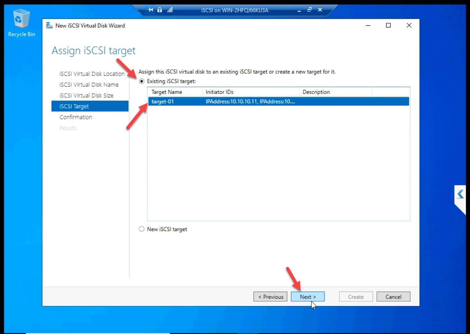 iSCSI Target step with Existing iSCSI target selected (CRITICAL - same Target-01) so both disks present together