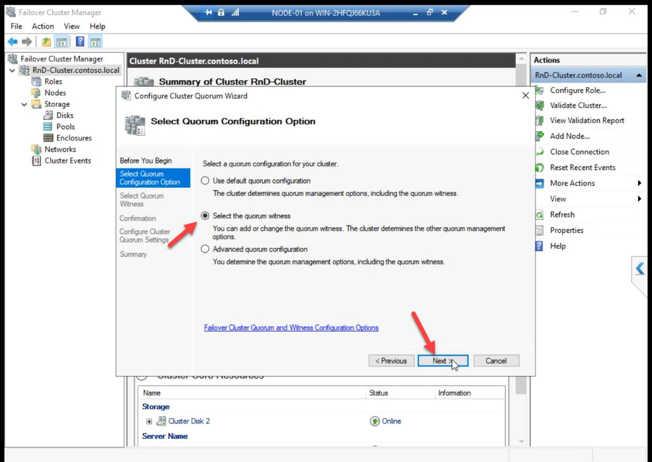Quorum Configuration Option step with Select the quorum witness option chosen
