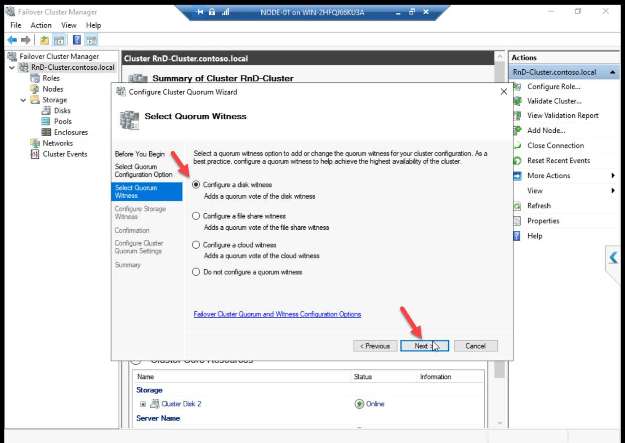 Quorum Witness Type step with Configure a disk witness selected for explicit disk-based witness