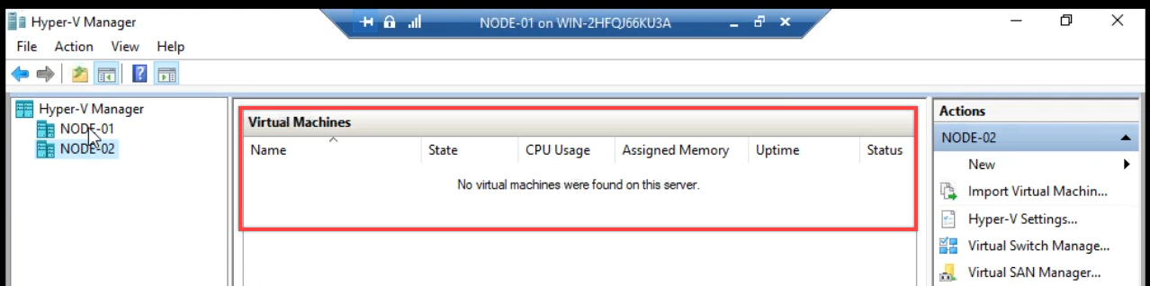 Hyper-V Manager showing Node-02 in the inventory with no VMs running on it currently