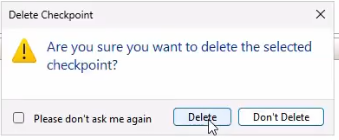 Confirmation dialog asking whether to delete the selected checkpoint with Delete and Cancel buttons