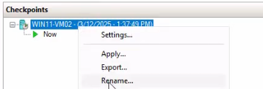 Hyper-V Manager Checkpoints pane with the existing checkpoint right-clicked and the context menu open showing the Rename entry highlighted to assign a more descriptive name