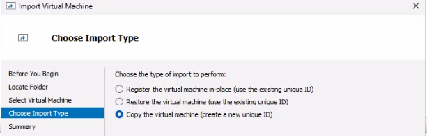 Import Virtual Machine Wizard Choose Import Type page with three radio options Register, Restore, and Copy with Copy the virtual machine create a new unique ID selected as the right pick for cloning