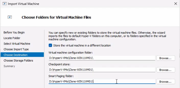 Import Virtual Machine Wizard Choose Folders for Virtual Machine Files page with Store the virtual machine in a different location ticked and the destination path D colon backslash HyperVVMs backslash Clone_Win11HNVM01 entered for VM configuration, snapshots, and smart paging