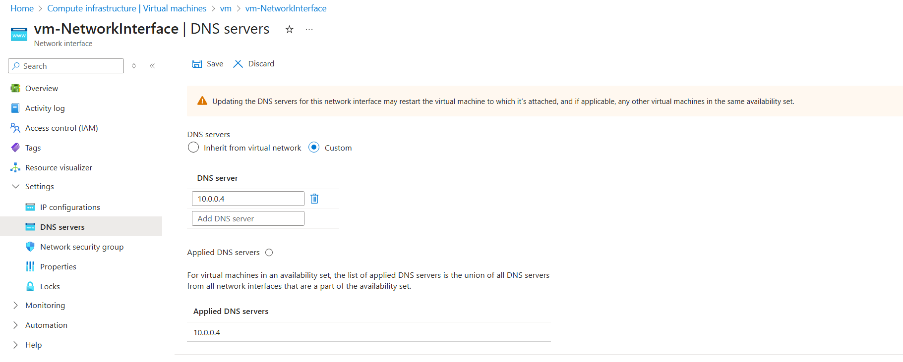 DNS servers panel for the vm Network Interface with the Custom radio selected and the DNS server set to 10.0.0.4 the private IP of the domain controller