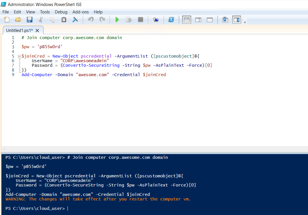 PowerShell ISE on the vm machine with the domainjoin script open and ready to add the computer to the awesome.com domain using the awesomeadmin credentials