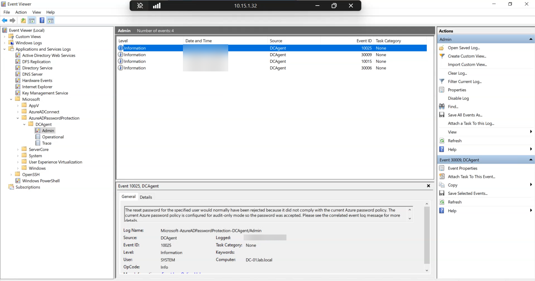Event Viewer on the controller scoped to AzureADPasswordProtection DCAgent Admin showing event 10025 with the would-have-rejected message body and the user account name, proof the agent saw the weak input and logged the verdict