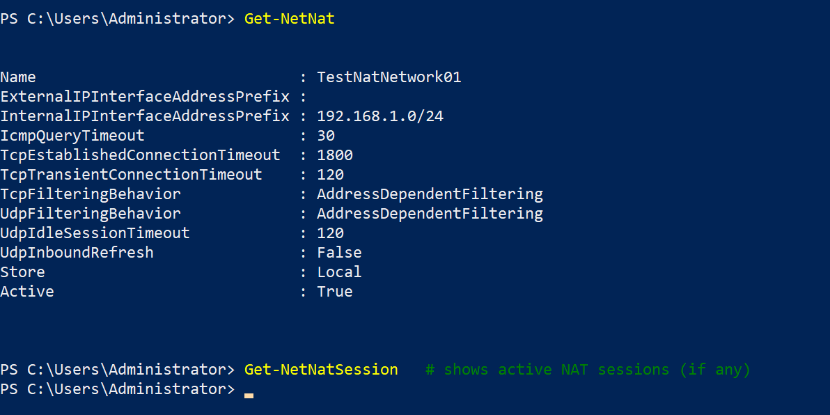 Elevated PowerShell session running Get-NetNat and Get-NetNatSession side by side, showing the registered NAT prefix and the empty session table that will populate once guest VMs start sending outbound traffic