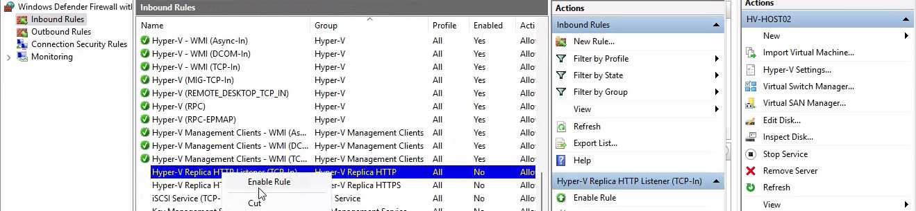 Windows Defender Firewall with Advanced Security console (wf.msc) Inbound Rules pane on the replica host with the Hyper-V Replica HTTP Listener (TCP-In) rule highlighted and right-clicked to enable, the firewall rule that opens TCP 80 specifically for the Replica listener