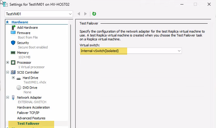 VM Settings dialog Network Adapter sub-page Test Failover panel with the dropdown set to an isolated internal vSwitch, the configuration that ensures the test VM cannot reach the production network when it boots