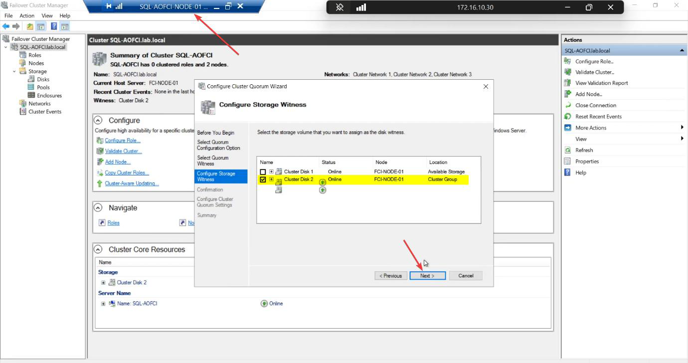 Disk selection step with the 2 GB Cluster Disk explicitly checked, ensuring the witness role binds to the right LUN rather than the wizard guessing