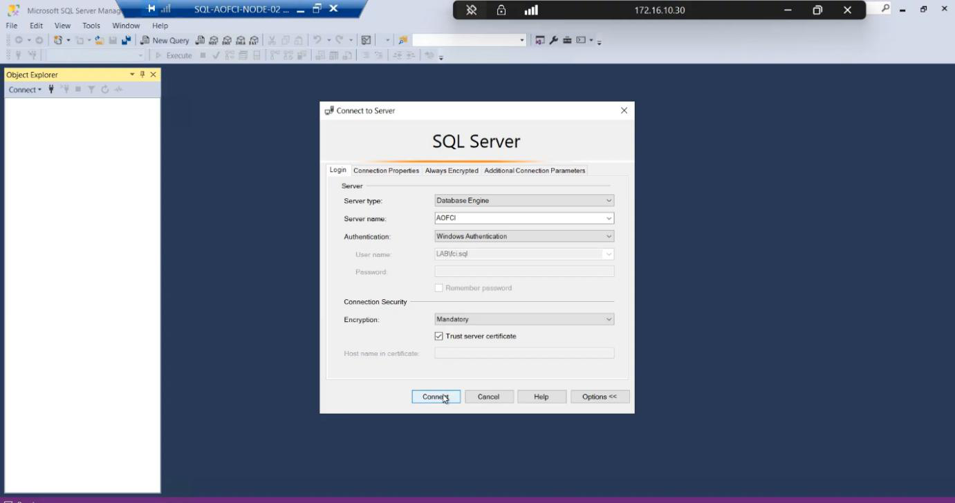 SSMS Connect to Server dialog connecting to AOFCI from Node-02 (or any client) using Windows Authentication, the verification that the FCI is reachable from both nodes