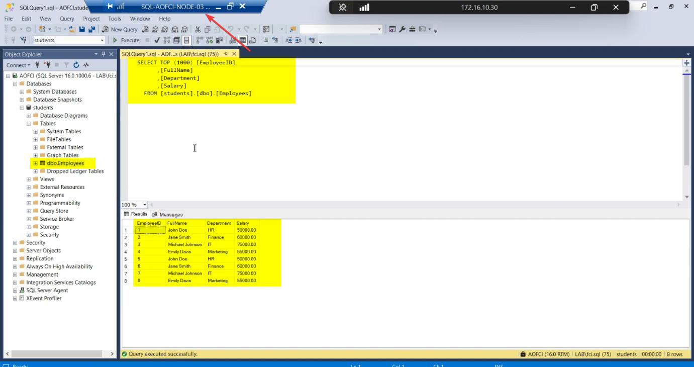 SSMS Object Explorer connected to AOFCI from Node-03 showing the Students.dbo.Employees table from Part 8 with the original rows visible plus the row added during the failover test, confirming data continuity
