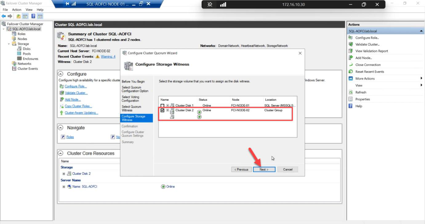 Disk witness selection step with the 2 GB Quorum disk explicitly checked, ensuring the witness role binds to the correct LUN