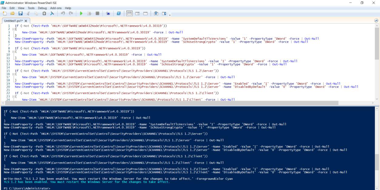 PowerShell ISE running the Microsoft TLS-1.2-enable script with output indicating registry keys being created at HKLM:\SOFTWARE\Microsoft\.NETFramework\v4.0.30319 and the matching WOW6432Node path for 32-bit .NET