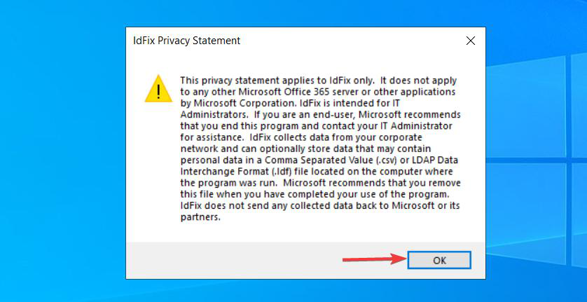 IdFix application open with the Privacy Statement modal displayed and the OK button highlighted, the consent prompt that appears on first launch