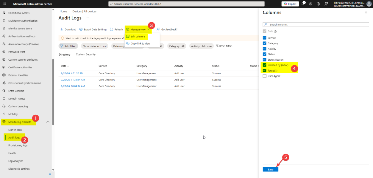 Entra Audit logs page with Manage view Edit columns dialog open showing Target and Initiated by columns being added