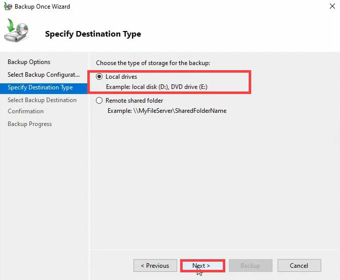 Specify Destination Type page with Local drives option selected for backup target