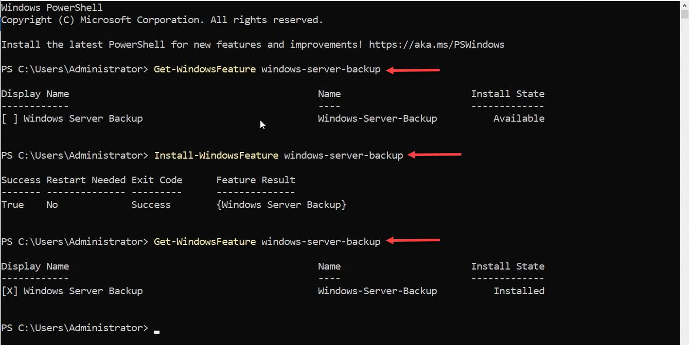 PowerShell window showing Get-WindowsFeature and Install-WindowsFeature commands installing Windows Server Backup feature with install state changing from Available to Installed