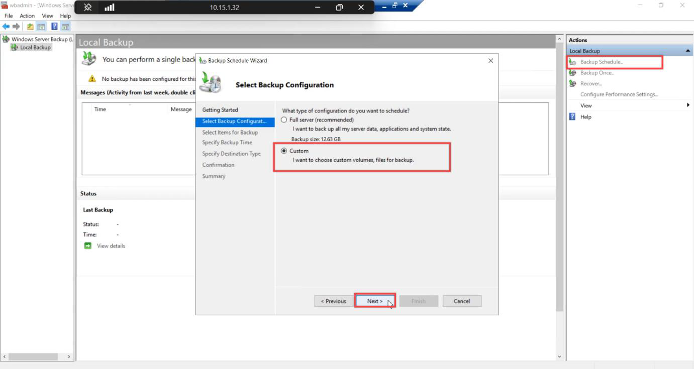 Windows Server Backup console with Backup Schedule action selected and Custom configuration chosen