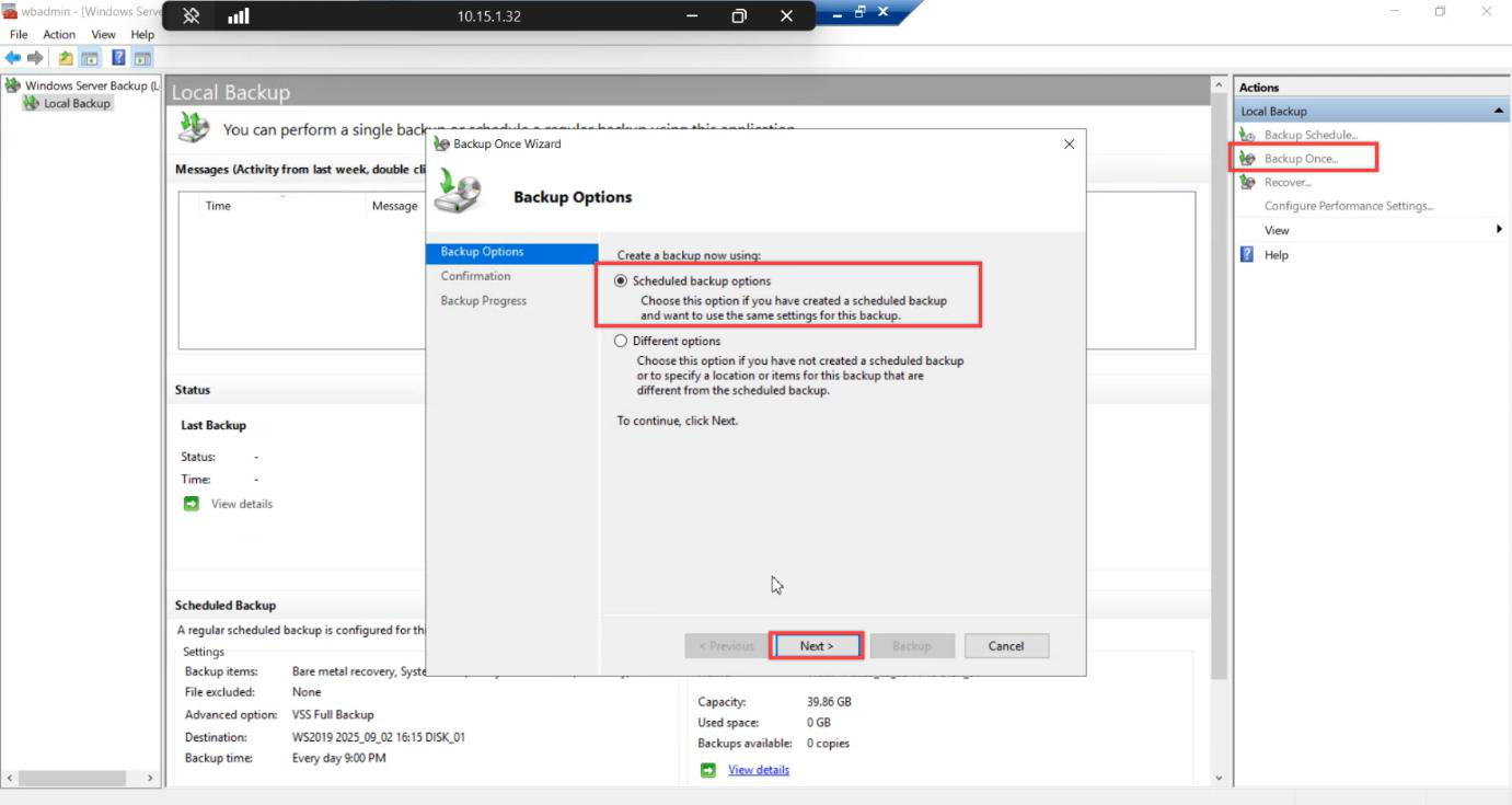 Windows Server Backup console with Backup Once action selected and Scheduled backup option chosen for immediate run