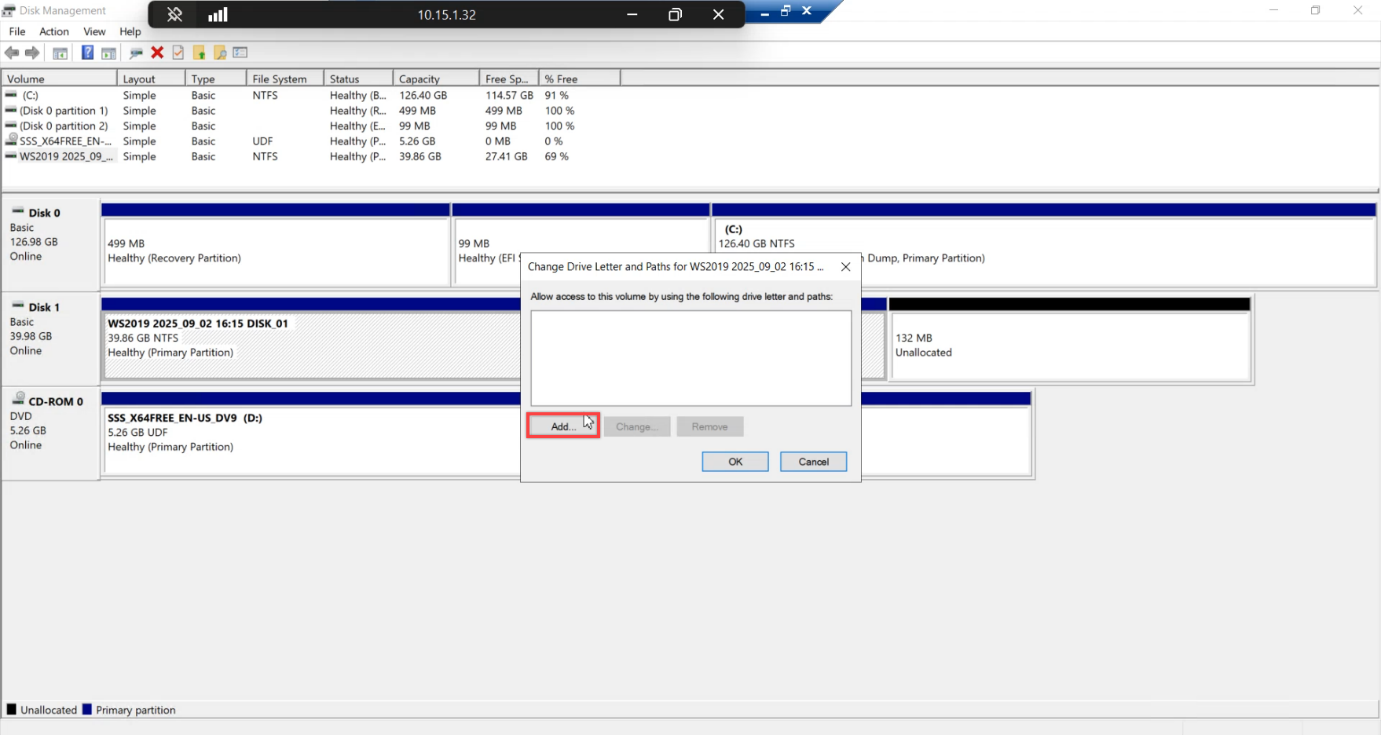 Change Drive Letter and Paths dialog with Add button visible to assign a temporary drive letter