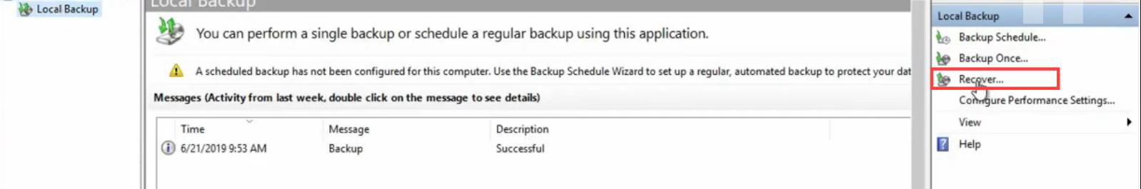 Windows Server Backup console with Local Backup selected and Recover action highlighted in the Actions pane