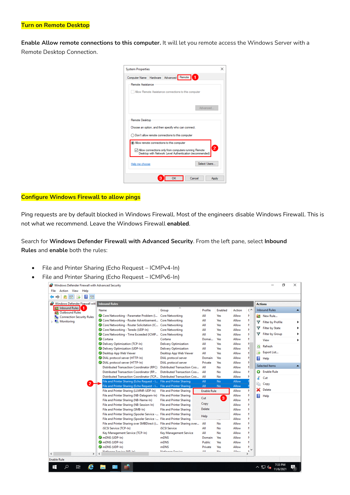 Remote Desktop enabled in System Properties and Windows Firewall ICMP inbound rules enabled